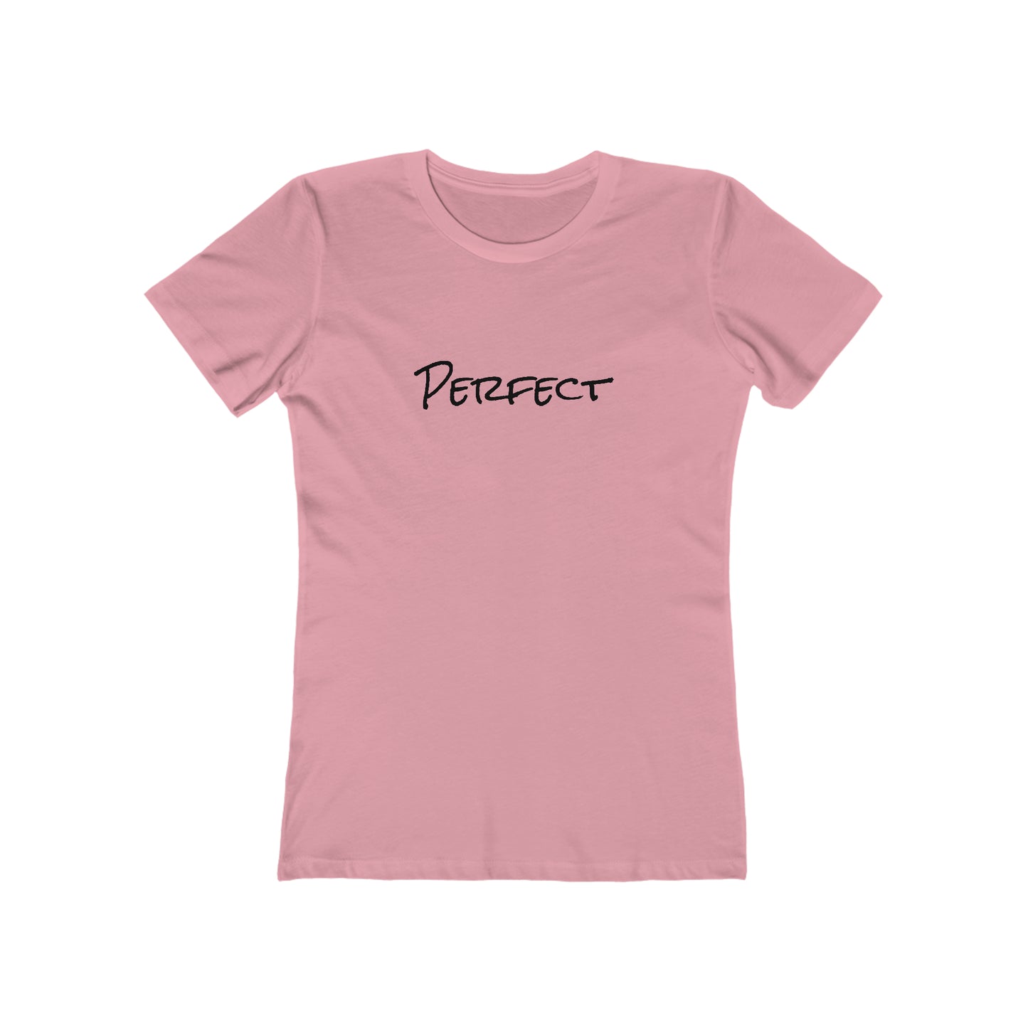 Perfect - Women's Tee