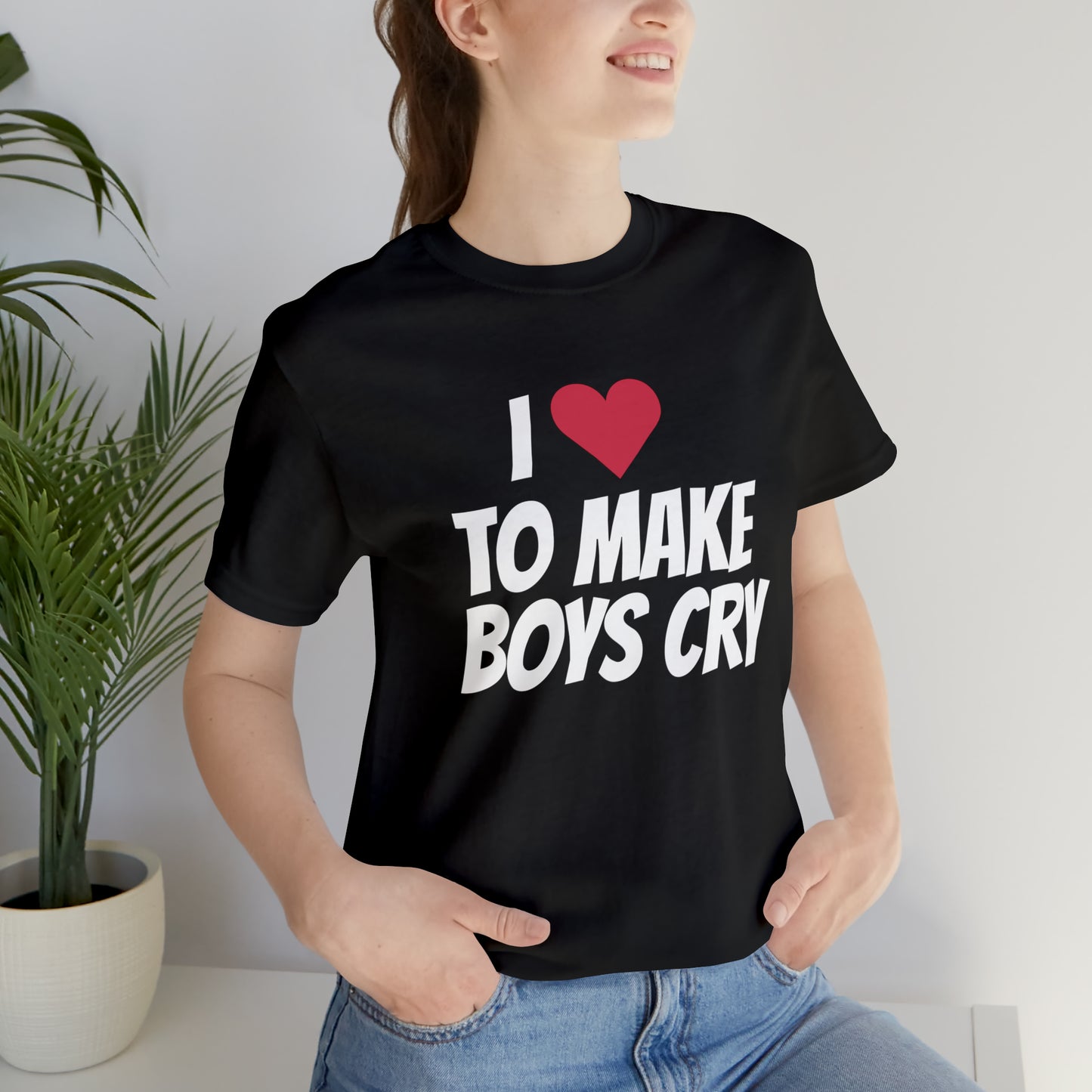 Make Boys Cry - Unisex Jersey Short Sleeve Tee