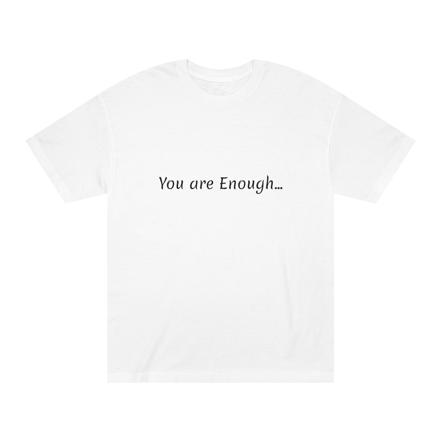 You are enough OG - USA Made Unisex Classic Tee