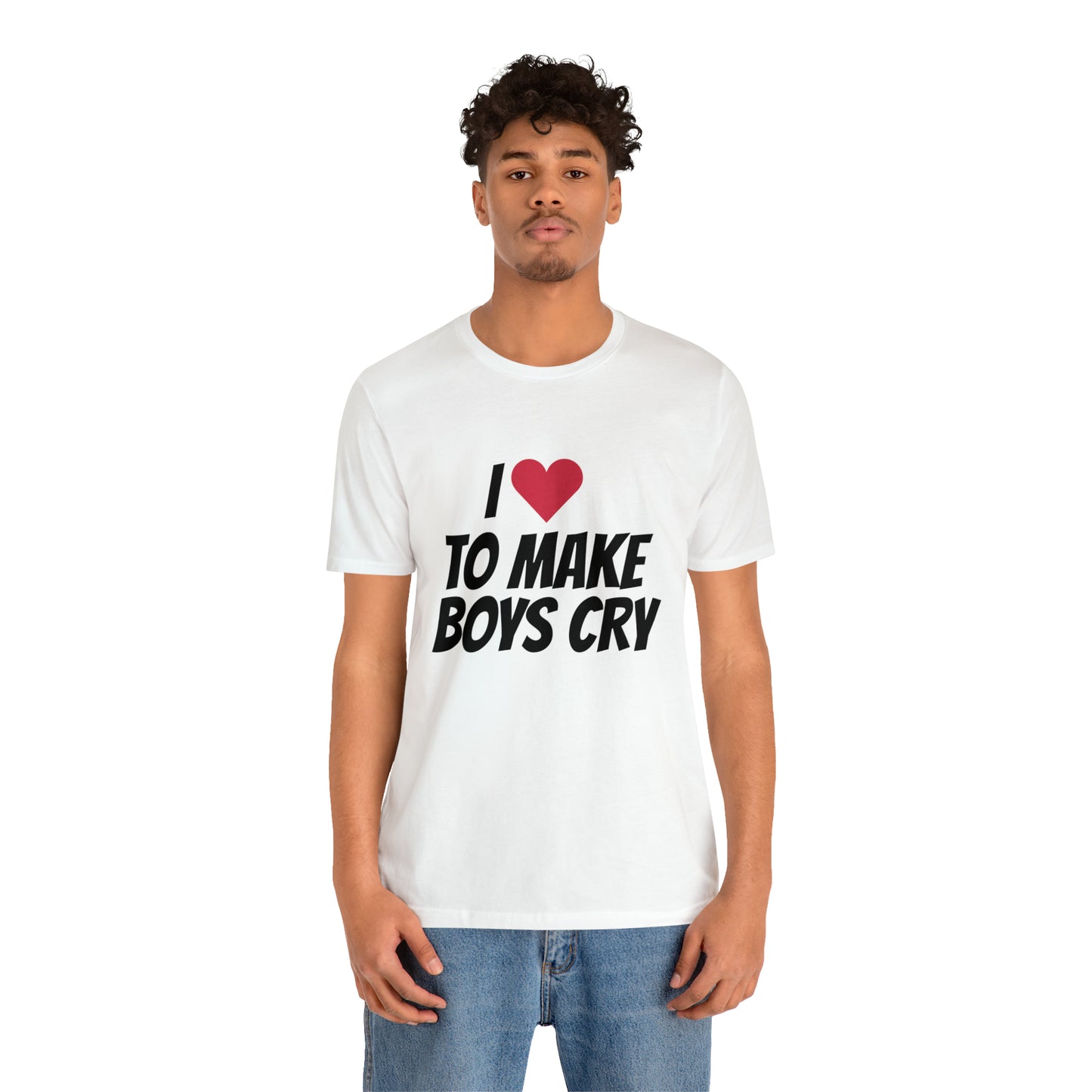 Make Boys Cry - Unisex Jersey Short Sleeve Tee