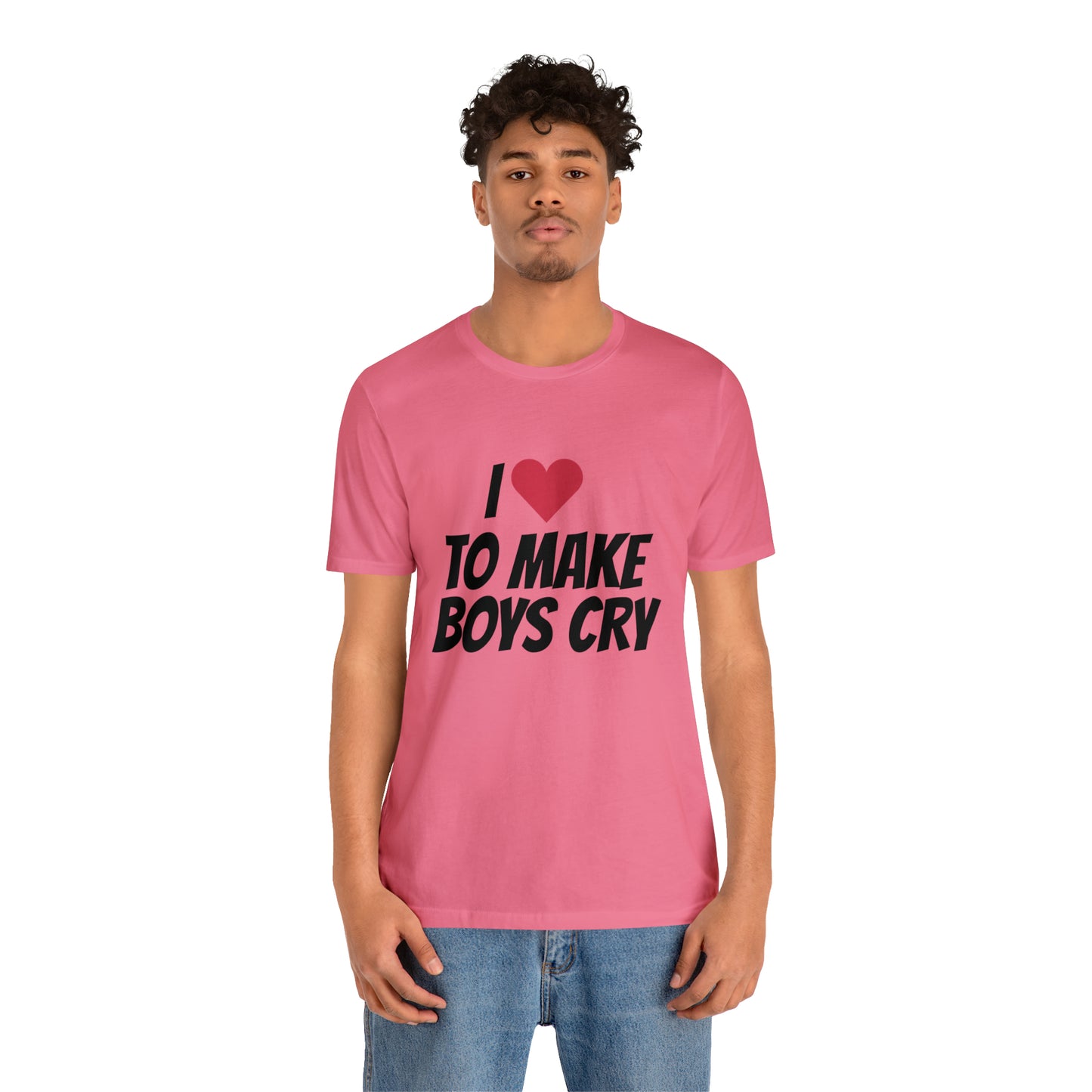 Make Boys Cry - Unisex Jersey Short Sleeve Tee