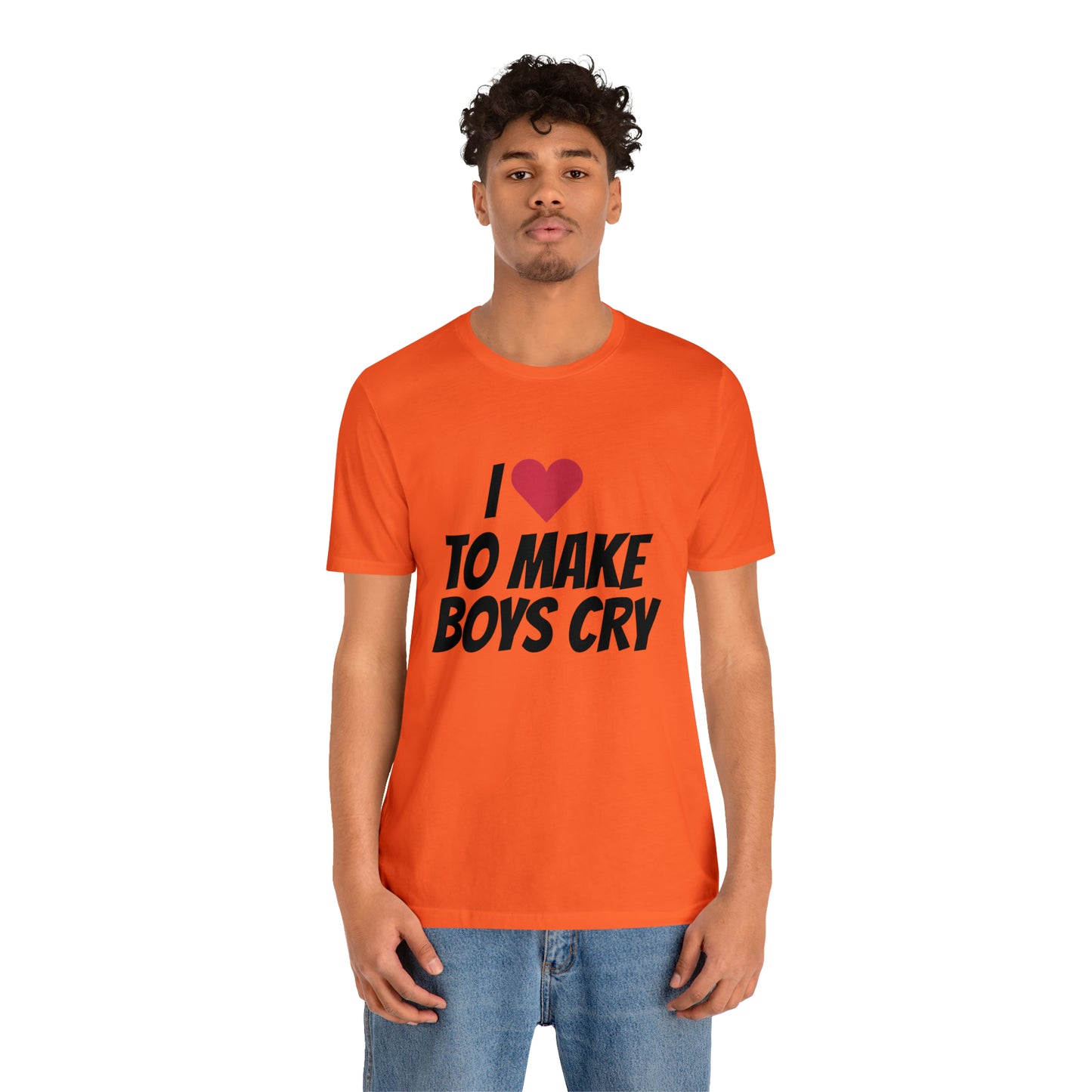 Make Boys Cry - Unisex Jersey Short Sleeve Tee